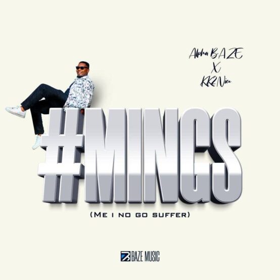 #Music - Alpha Baze - Me I No Go Suffer (MINGS) Ft Kk2nice